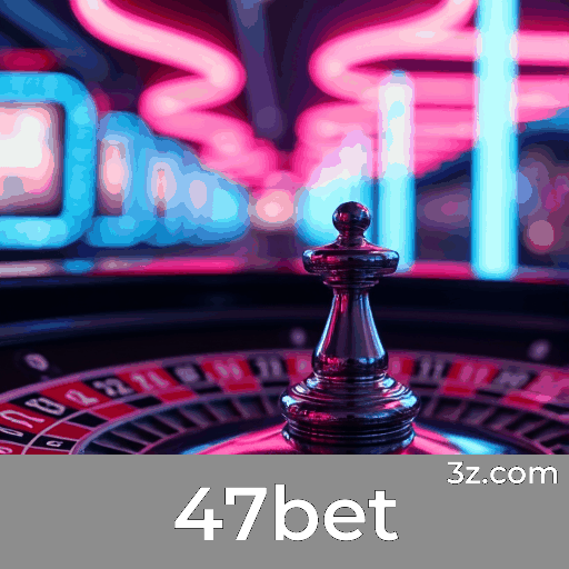 47bet 