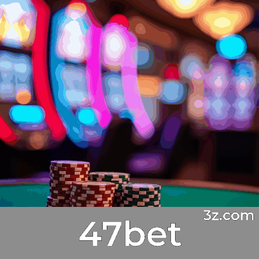 47bet